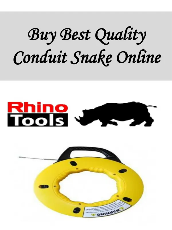 Buy Best Quality Conduit Snake Online