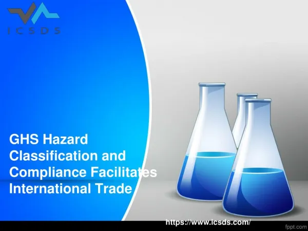 GHS Hazard Classification and Compliance Facilitates International Trade