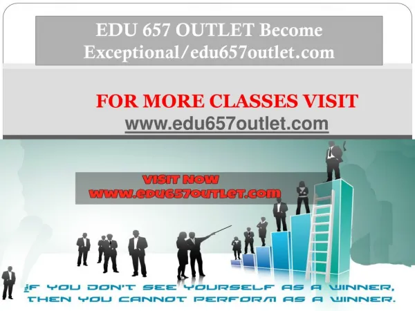 EDU 657 OUTLET Become Exceptional/edu657outlet.com
