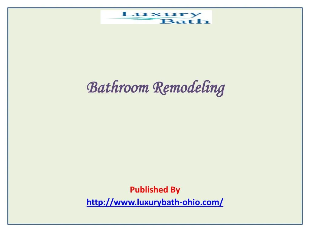 bathroom remodeling published by http www luxurybath ohio com