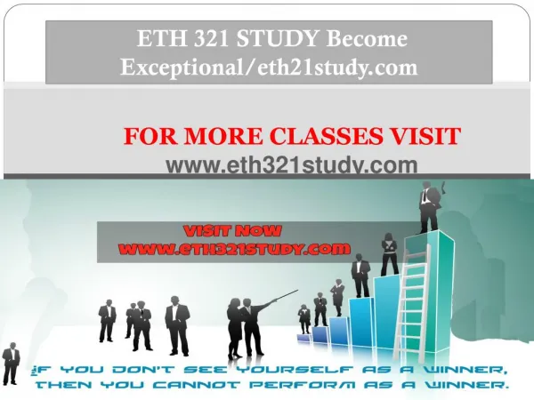 ETH 321 STUDY Become Exceptional/eth21study.com