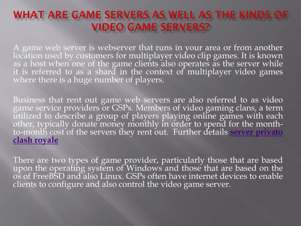 what are game servers as well as the kinds of video game servers