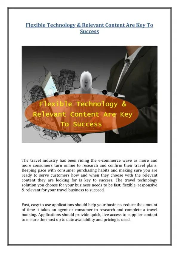 Flexible Technology & Relevant Content Are Key To Success