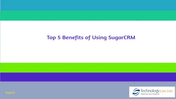 Benefits of using sugar crm