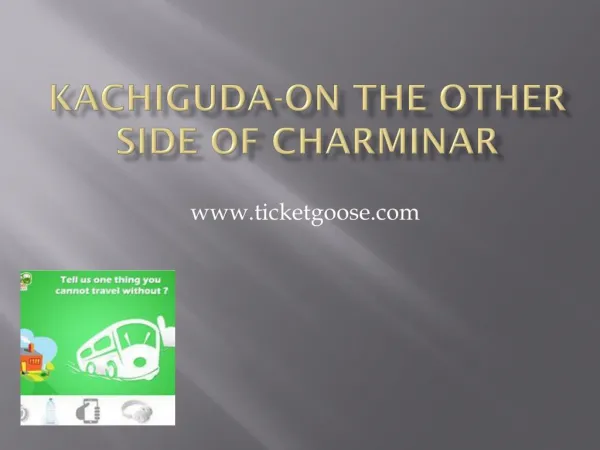 Kachiguda-On the other side of Charminar