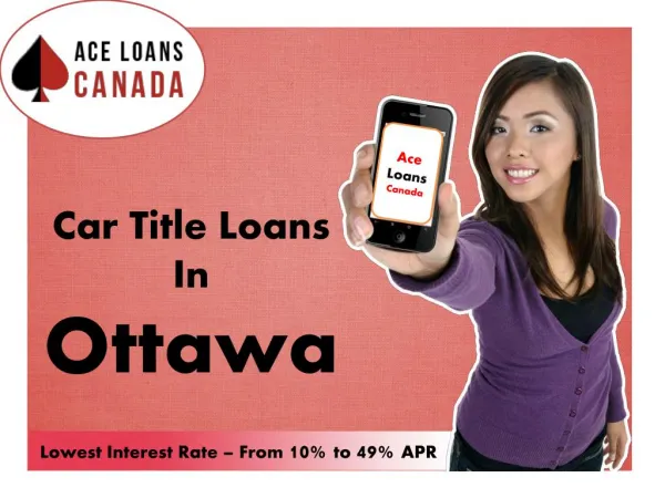 Car Title Loans in Ottawa