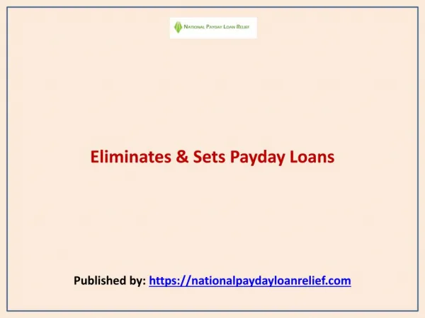 Eliminates & Sets Payday Loans