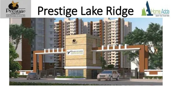 Prestige Lake Ridge Luxury Apartment Bangalore