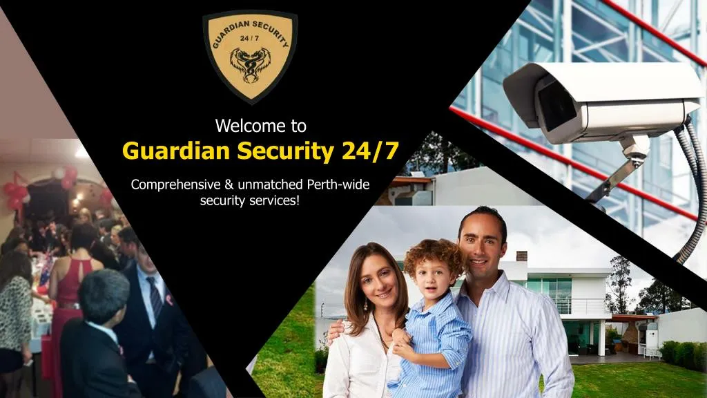 welcome to guardian security 24 7