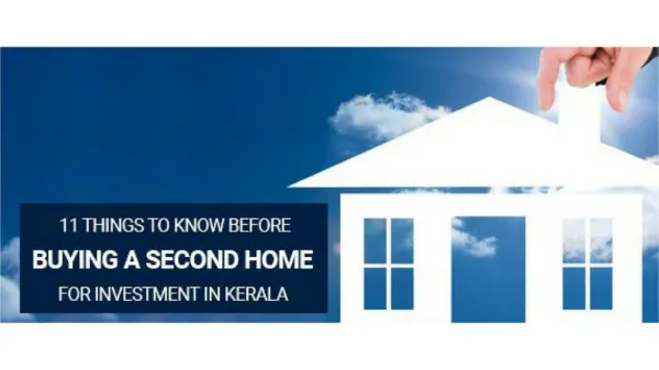 11 Things To Know Before Buying a Second Home for Investment in Kerala
