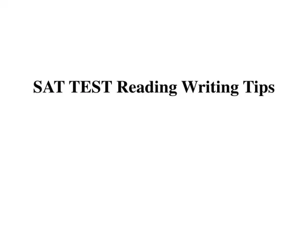 SAT TEST Reading Writing Tips