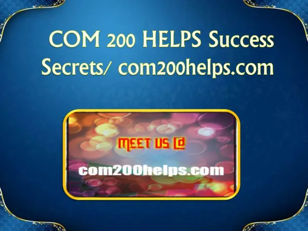 COM 200 HELPS Exciting Results / com200helps.com
