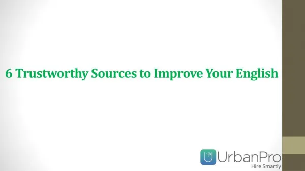 6 Incredibly Useful Sources to Improve Your English