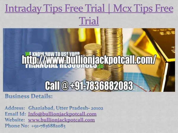 Intraday Tips Free Trial | Mcx Tips Free Trial