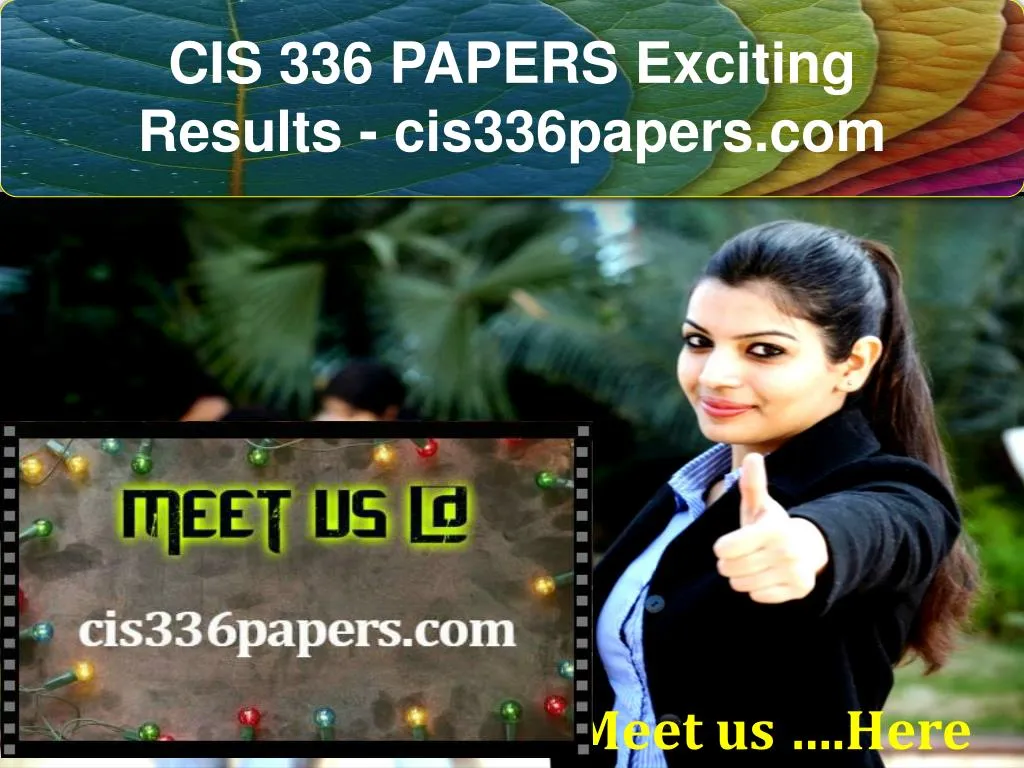 cis 336 papers exciting results cis336papers com