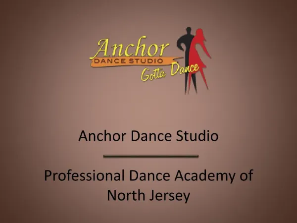 Anchor Dance Studio - Professional Dance Academy of North Jersey