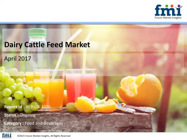 Dairy Cattle Feed Market Set for Rapid Growth and Trend, by 2027