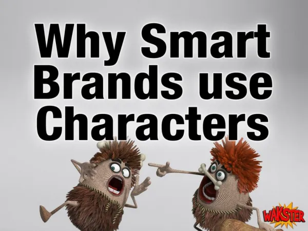 Why Smart Brands Use Characters