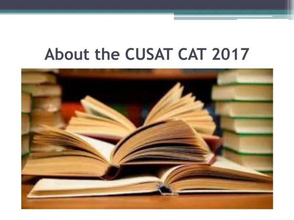About the CUSAT CAT 2017