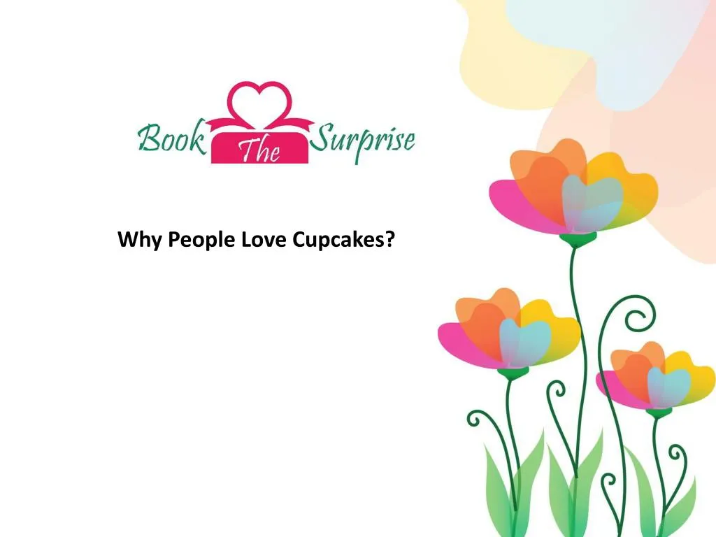 why people love cupcakes