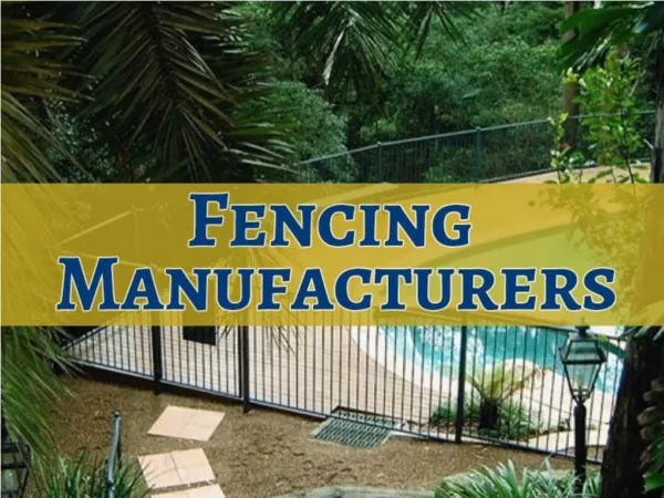 FENCING MANUFACTURERS