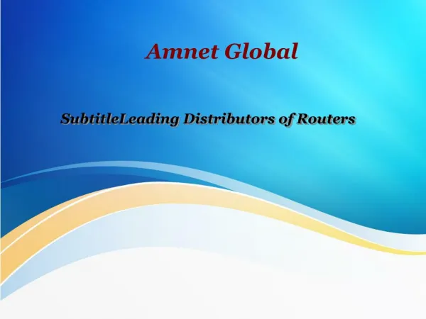 SubtitleLeading Distributors of Routers