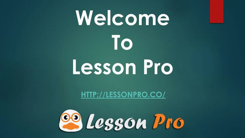 welcome to lesson pro