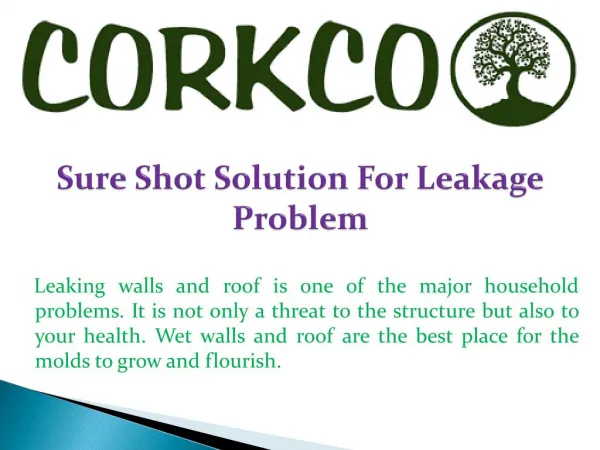 Sure Shot Solution For Leakage Problem