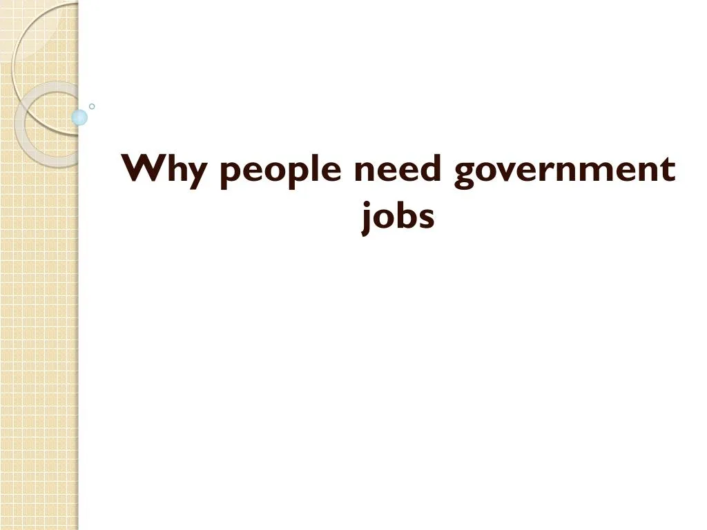 why people need government jobs