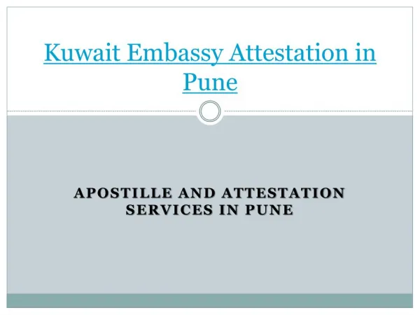 Kuwait embassy attestation services in pune