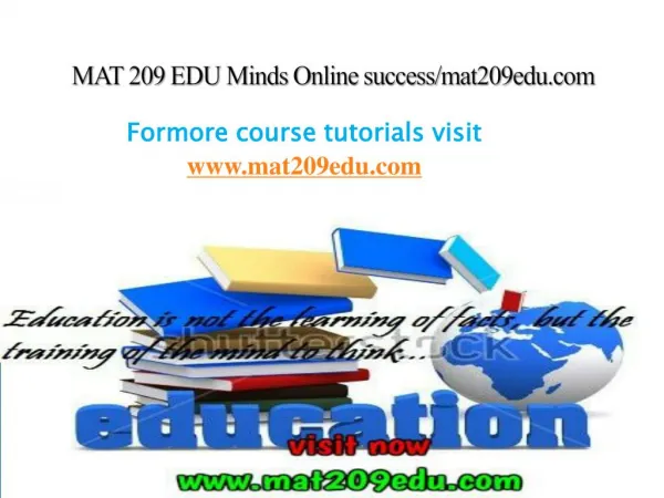 MAT 209 EDU Minds Online success/mat209edu.com
