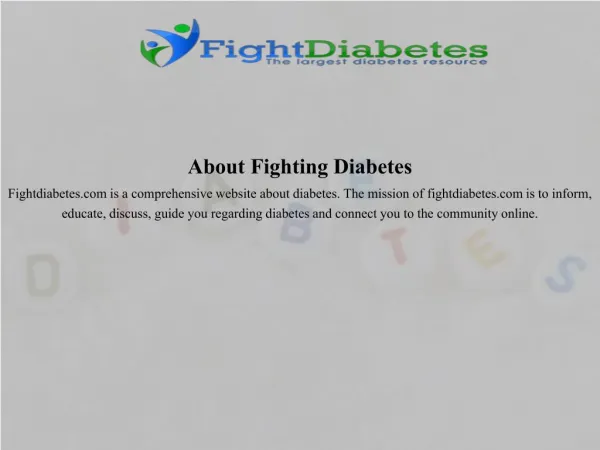 The largest Diabetes Resource On the Web by Fight Diabetes