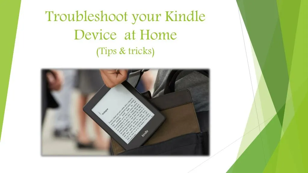 troubleshoot your kindle device at home tips tricks