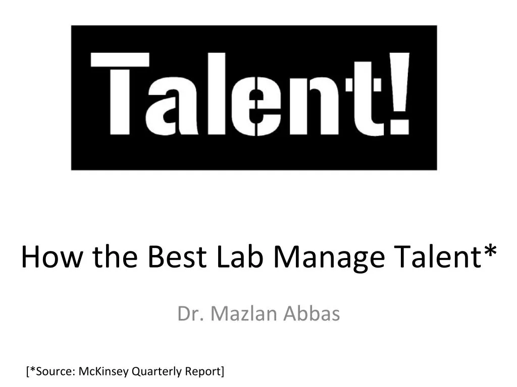 how the best lab manage talent