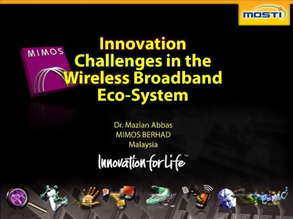 Innovation Challenges in the Wireless Broadband Eco-System