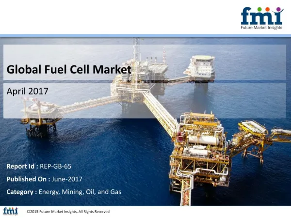 Worldwide Analysis on Fuel Cell Market Strategies and Forecasts, 2014 to 2020