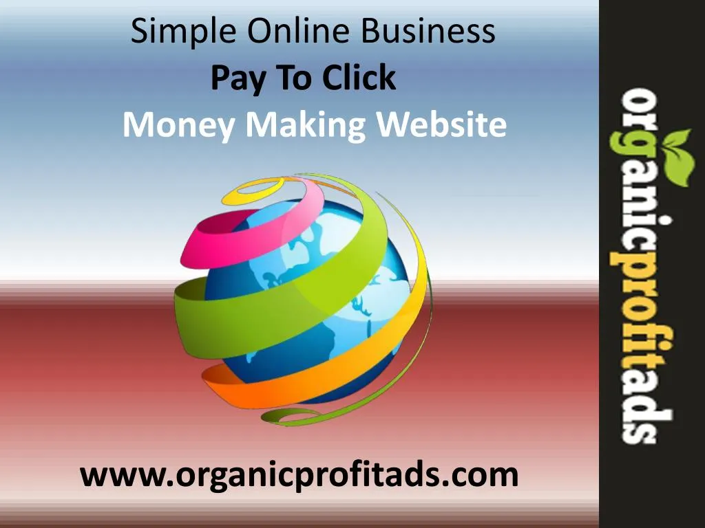 simple online business pay to click money making