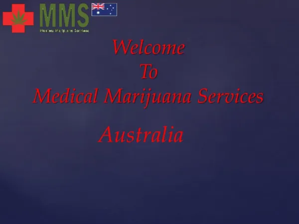 Take Best Medical Marijuana Treatment In Australia At Affordable Price.