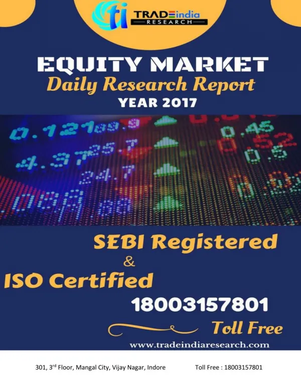 DAILY EQUITY CASH REPORT 05-04-2017 by TradeIndia Research