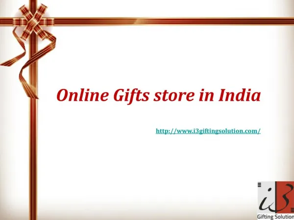Online gifts Store in India-I3giftingsolution