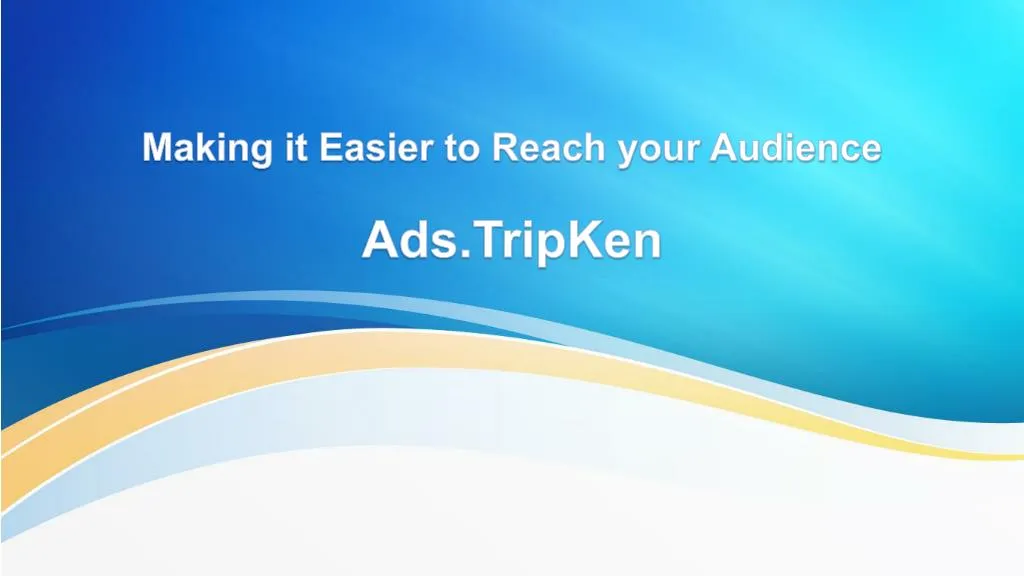making it easier to reach your audience
