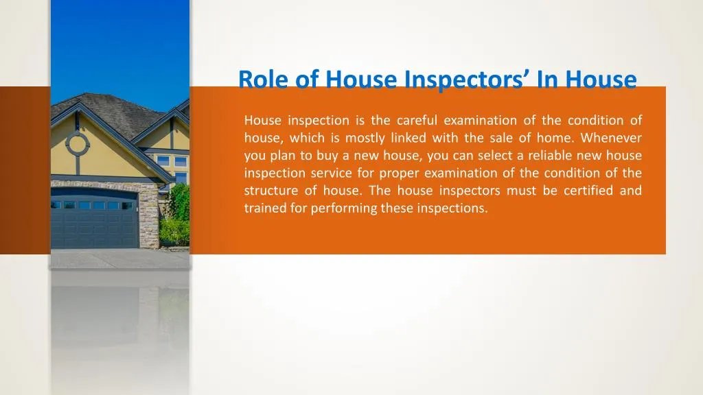 role of house i nspectors in h ouse inspection