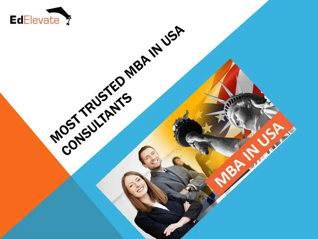 most trusted mba in usa consultants