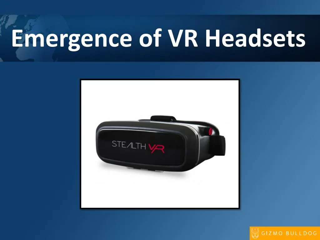 emergence of vr headsets