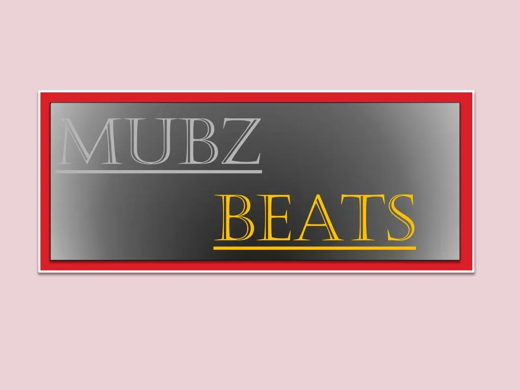 mubz beats