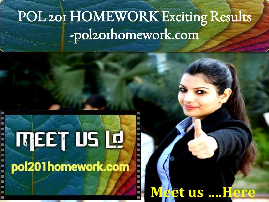 pol 201 homework exciting results pol201homework