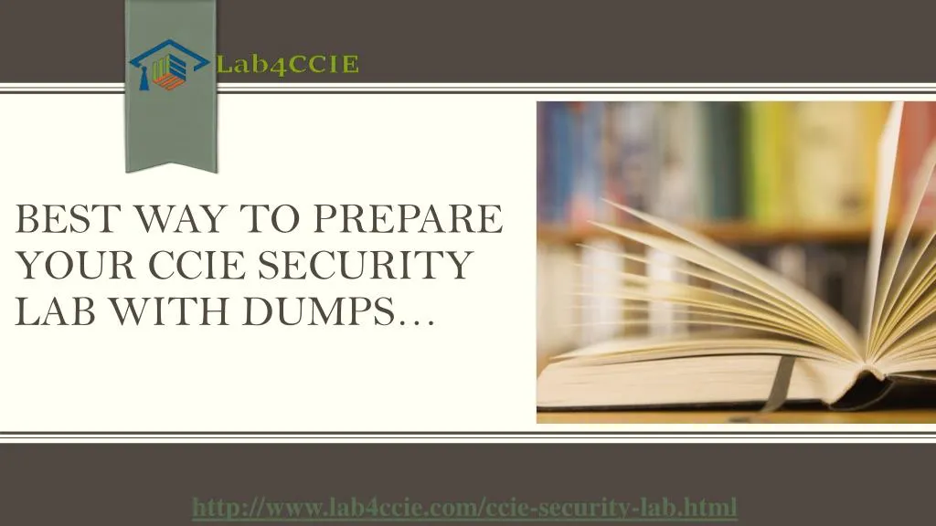 best way to prepare your ccie security lab with dumps