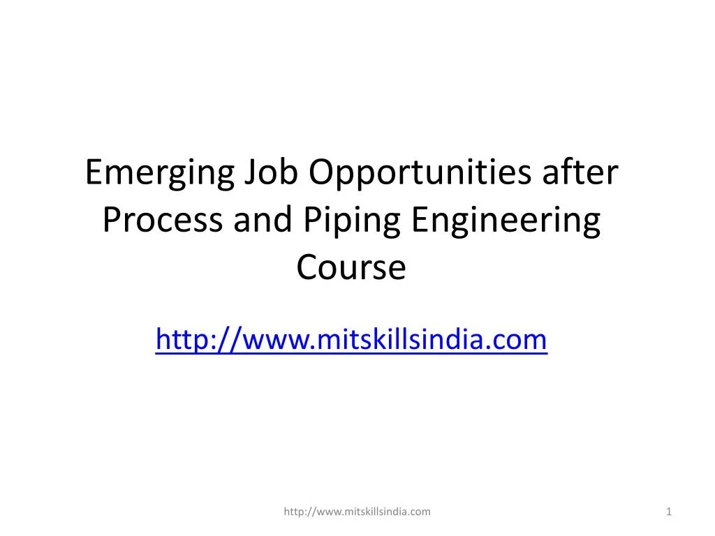 emerging job opportunities after process and piping engineering course