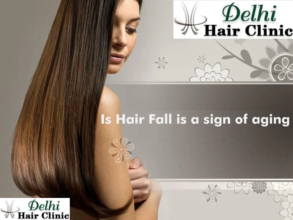 is hair fall is a sign of aging