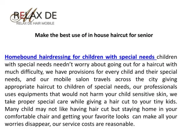 Make the best use of in house haircut for senior